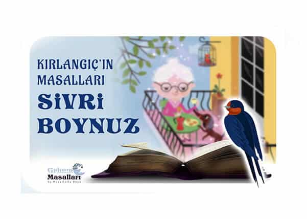 KIRLANGICIN MASALLARI: SİVRİBOYNUZ