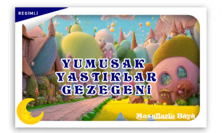 YUMUŞAK YASTIKLAR GEZEGENİ