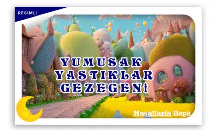 YUMUŞAK YASTIKLAR GEZEGENİ